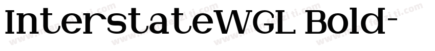InterstateWGL Bold字体转换